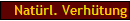 Natrl. Verhtung